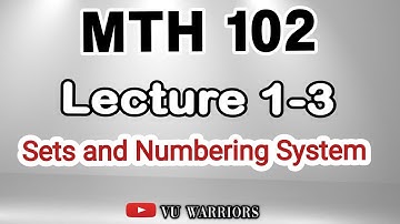 MTH102 lecture 1-3  | Set Roster, Descriptive and Set Builder Notation |.
