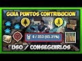 GUIA PUNTOS CONTRIBUCIÓN (CP) | COMO CONSEGUIRLOS (SUBIRLOS) | USO E IMPORTANCIA - BLACK DESERT 2019