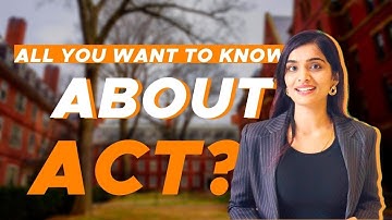 (ACT) American College Test explanation - All About ACT