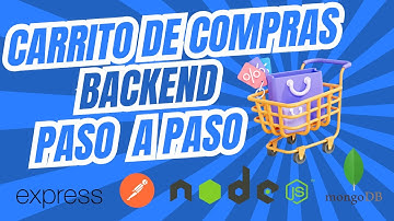 Carrito de Compras 🛒en Node.js, Express y MongoDB - Backend Paso a Paso