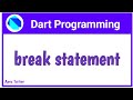 Break Statement In Dart | Hindi | Dart For Flutter | Vivek Lodh
