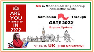 Cranfield (UK) through GATE 2022 | MS in Mechanical (Adv. Heat Transfer) | MS in abroad through GATE