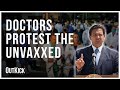 Florida Doctors Stage Protest Against Helping UNVACCINATED People