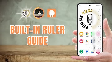 How To Use The Built In Ruler On Samsung Galaxy S23 - Full Guide
