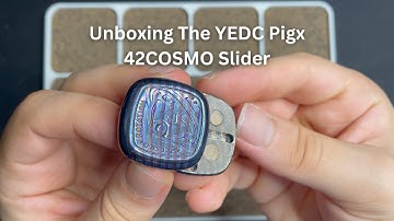 Unboxing The YEDC Pigx 42COSMO Slider | Daily Dose Of Fidgets |