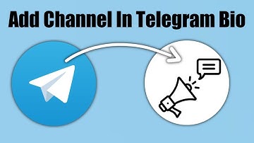 How to Add a Channel to Your Telegram Bio Profile