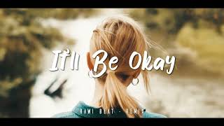 DJ SLOW  Rawi Beat  Itll Be Okay   Slow Remix