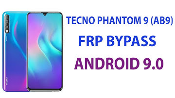 TECNO PHANTOM 9 {AB7}  FRP  RESET WITH NCK 2020