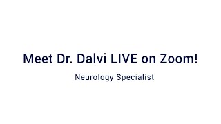 Meet Dr. Dalvi LIVE on Zoom!: Webinar Wednesday 9/30/2020