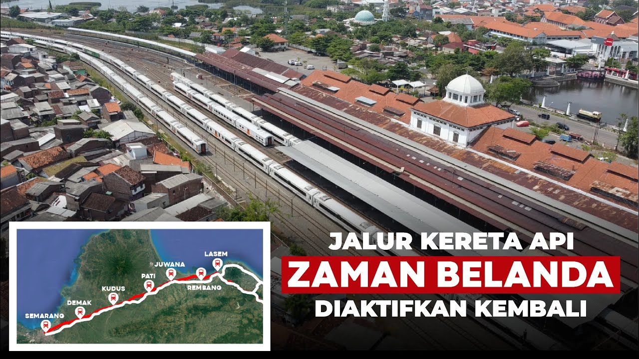 Lipsus 7 - Sejarah Kereta Api Pertama di Indonesia dan Reaktivasi Jalur Semarang-Lasem