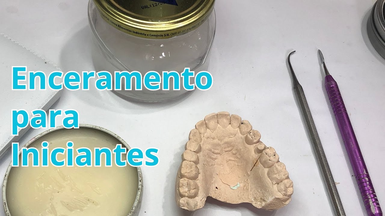 Prótese Fixa para Iniciantes - Como fazer o enceramento