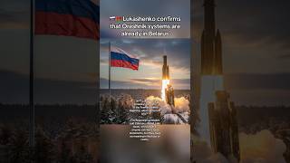⚡️ 🇷🇺 Lukashenko comfirm Russia Orenshnik missiles are in Belarus | ukraine uk Putin trump #shorts