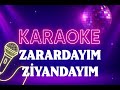 Leyla Barut Zarardayım Ziyandayım KARAOKE