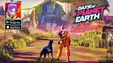 Days of Planet Earth Gameplay (Android/IOS)