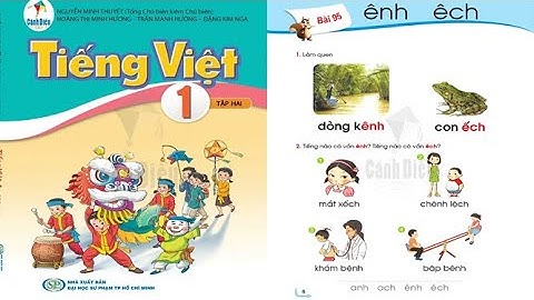Tiếng Việt 1 Cánh diều - Bài 95 - ênh và êch