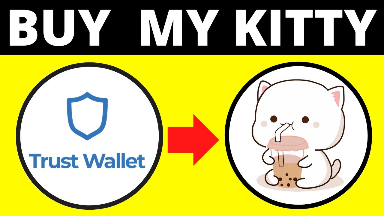 How To Buy My Kitty Coin Crypto On Trust Wallet