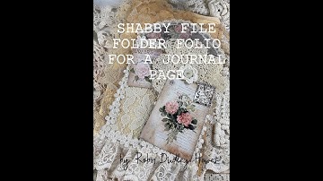 Shabby File folder folio for a junk journal page #myporchprints