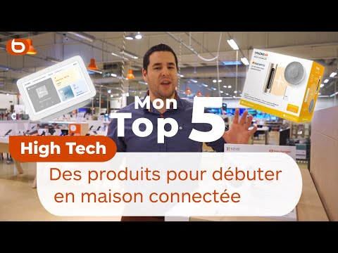 Top 5 des produits pour débuter en maison connectée I Boulanger