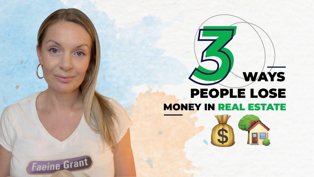 3 Ways People LOSE Money In Real Estate YouTube