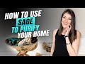How to Use Sage to Purify Your Home 🏠 (With 6 Simple Steps)