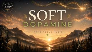 ADHD Focus Music | Soft Dopamine (1 Hour) screenshot 2