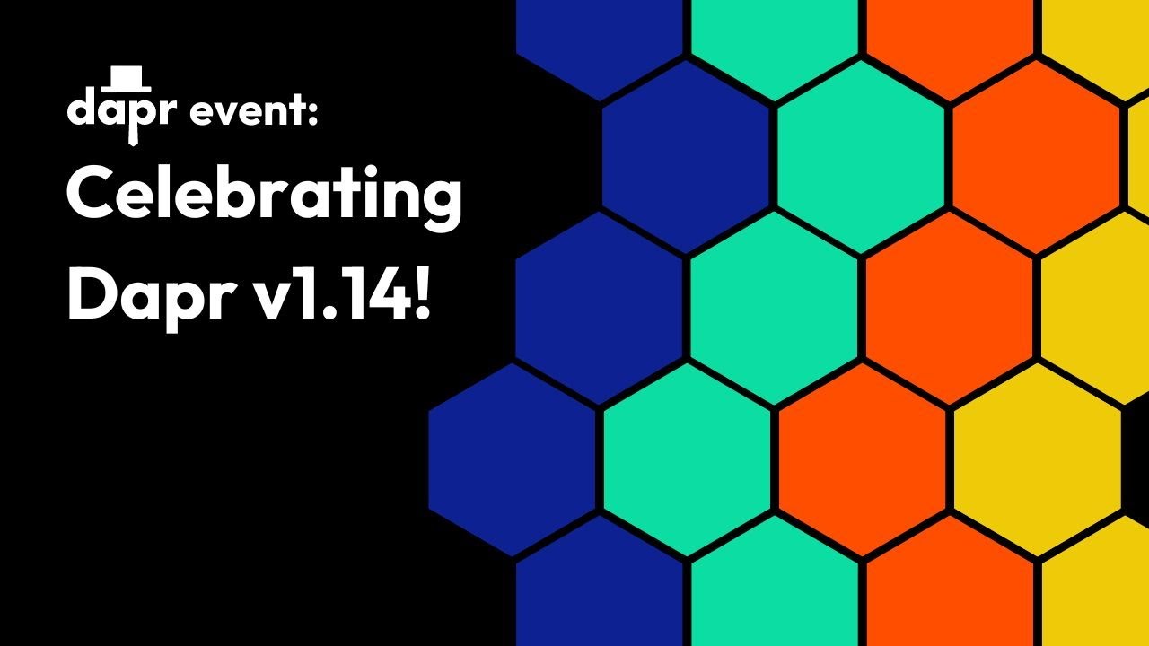Celebrating Dapr v1.14!