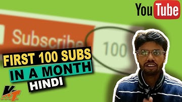 How to Get Your First 100 SUBSCRIBERS in Less Than a MONTH!