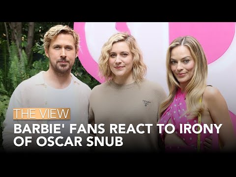 'Barbie' Fans React To Irony Of Oscar Snub | The View