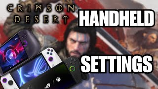 Can Crimson Desert Run on Handhelds? - ROG Ally & Legion Go Optimized Settings Overview