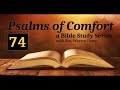 Psalm 74 || Psalms of Comfort || a Bible Study with Rev Warren Hamp