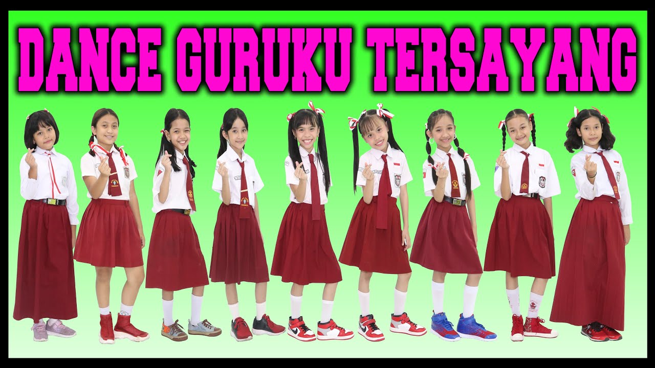 DANCE GURUKU TERSAYANG   SELAMAT HARI GURU   BACK TO SCHOOL