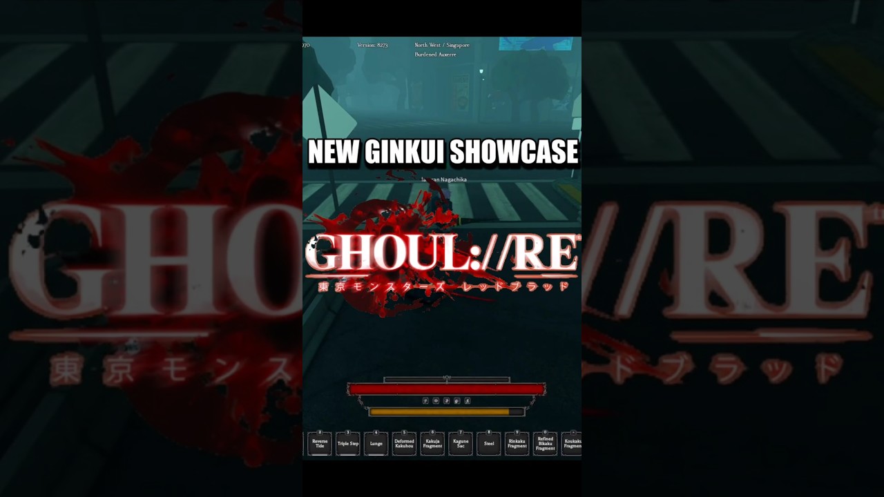 GINKUI SHOWCASE! GHOUL://RE 