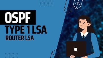OSPF Router LSA (Type 1 LSA)