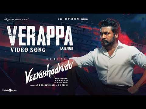 Verappa - Video Song | VeeraBhadrudu | Suriya | RJ Balaji |  @SaiAbhyankkar | Dream Warrior Pictures