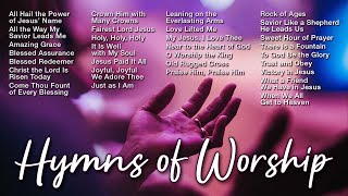 Hymns of Worship ✝️ Nonstop Praise And Worship Songs ✝️ 24\/7 Live Hymns All Day