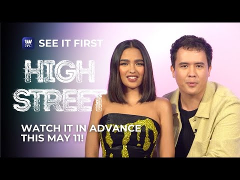 Andrea Brillantes and Juan Karlos invite you to watch High Street | See it First on iWantTFC!