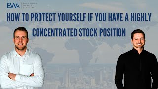 How to Protect Yourself If You Have a Concentrated Stock Position