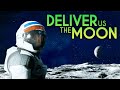 АСТРОНАВТ СПАСАЕТ ЧЕЛОВЕЧЕСТВО. КАКИЕ ТАЙНЫ ХРАНИТ ЛУНА? 🔴 Deliver Us The Moon (СТРИМ) #1