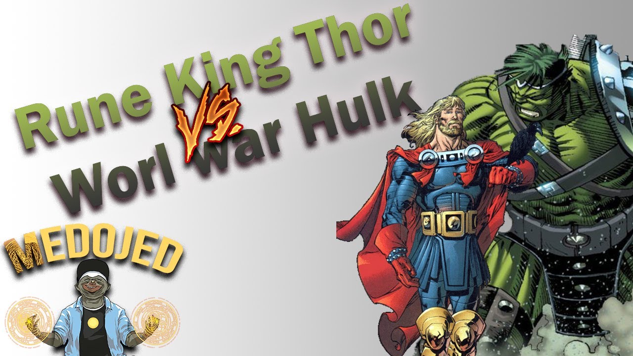 Bude CPT Marvel tak OP? Rune King Thor vs World War Hulk, Venom vs Hulk ...