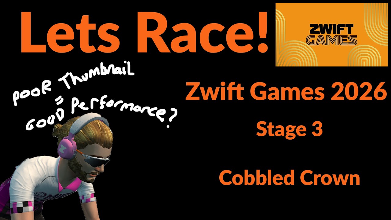 Zwift Games 2026 Stage 3 - Cobbled Crown