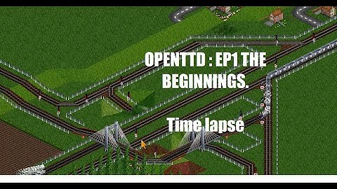 Series 1, Episode 1 OPENTTD new game. #openttd