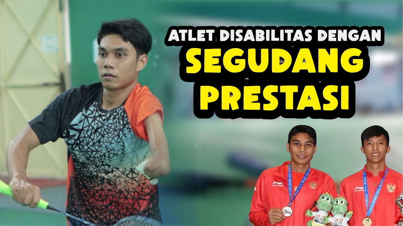 Dukung Atlet Disabilitas yang mengharumkan nama Indonesia di kancah Internasional