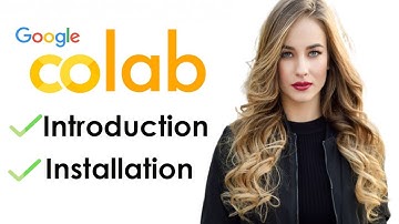 How to Install Google Colab? |What is Google Colab? | Google Colaboratory Tutorials | Colab notebook