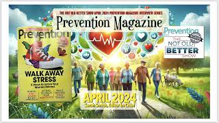 #789 April 2024 Prevention Magazine Interview Series with Sarah Smith