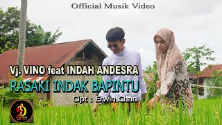 Vj Vino ft Indah Andesra - Rasaki Indak Bapintu |  MV | Lagu Minang Terbaru