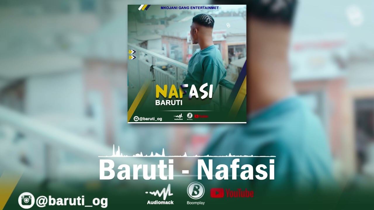 Baruti    Nafasi official audio
