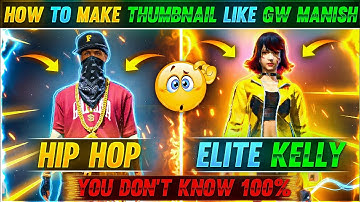 How To Make Thumbnail Like Gw Manish || Swam || Gw Karan || DownTech Gamer || Don Gfx