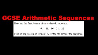 GCSE: How To Solve Arithmetic Sequences!