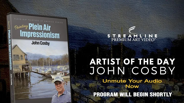 John Cosby Painting Plein Air Impressionism **FREE...