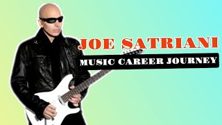 Joe Satriani : Music Career Journey